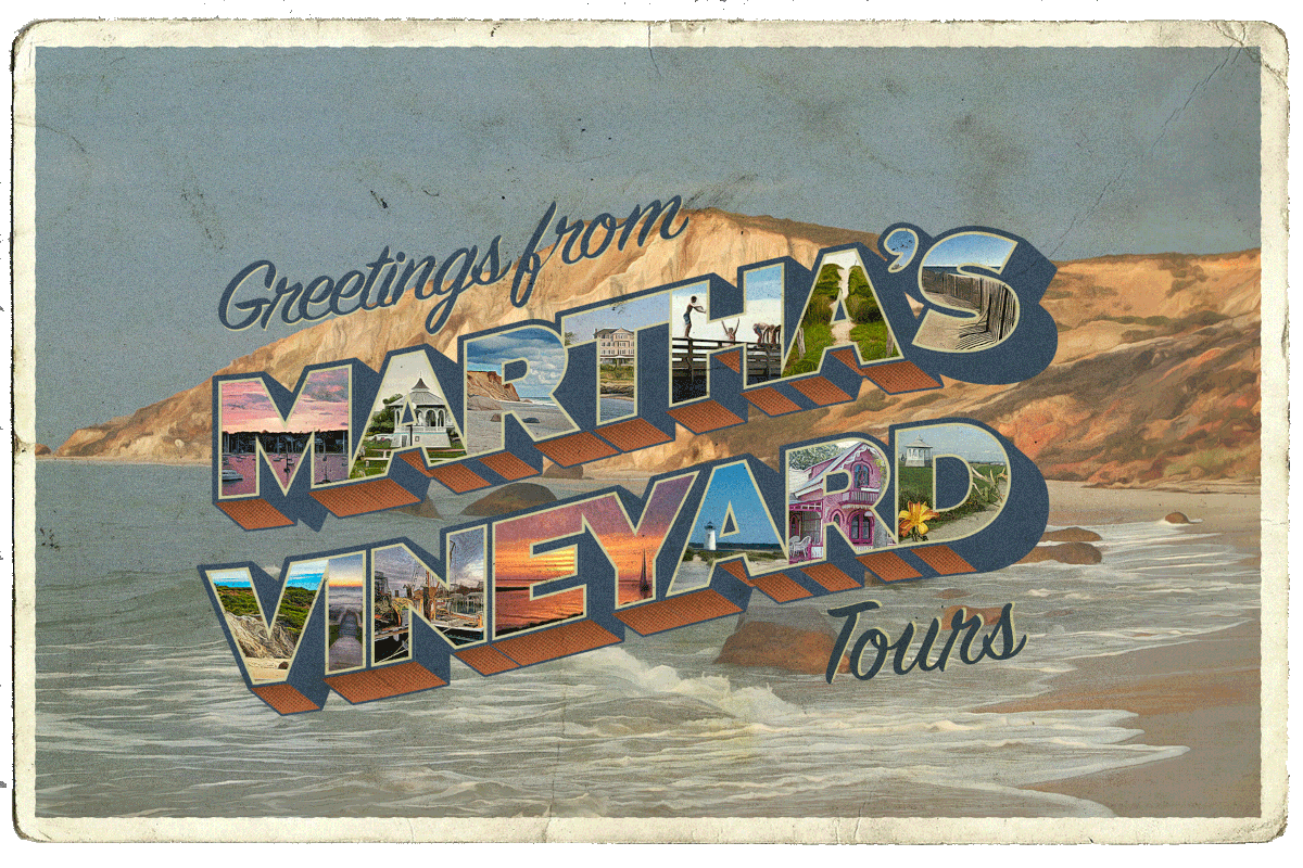 Greetings From Martha’s Vineyard Tours